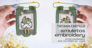 Amuletos Embroidery Workshop - October 22