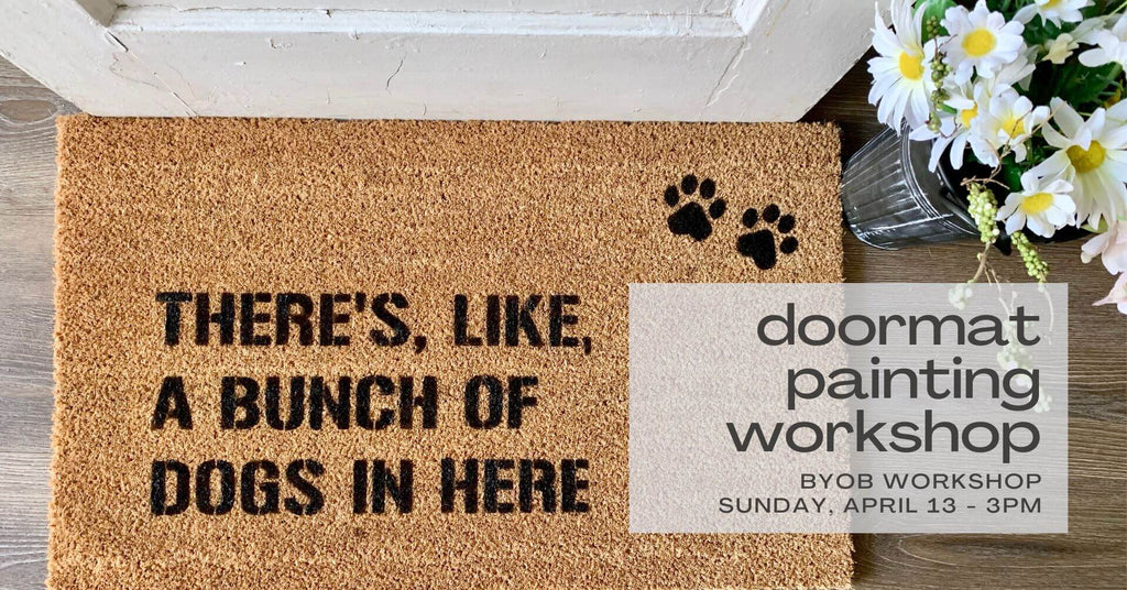 DIY Doormat Painting Workshop - April 13