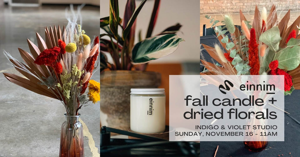Fall Candle + Dried Floral Workshop - November 16
