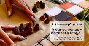 Incense + Concrete Workshop - October 5
