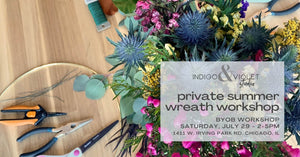 Private Wreath Workshop - July 29