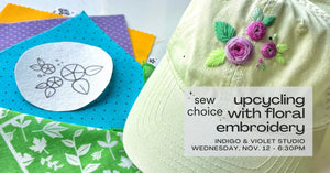 Upcycling with Floral Embroidery Workshop - November 12