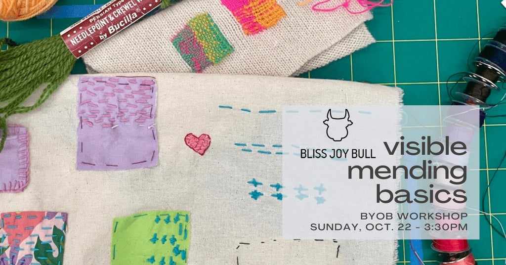 Visible Mending Basics Workshop - October 22