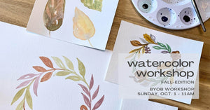 Watercolor Workshop - Oct. 1