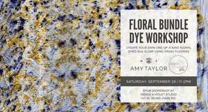 Bundle Dye Workshop with Ms. Amy Taylor - Saturday, Sept. 28 - indigo & violet studio LLC
