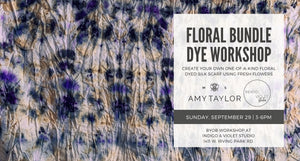 Bundle Dye Workshop with Ms. Amy Taylor - Sunday, Sept. 29 - indigo & violet studio LLC