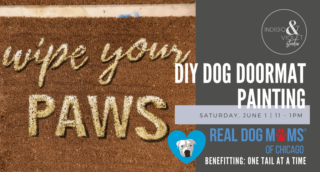 DIY Dog Doormat Painting - June 1 - indigo & violet studio LLC