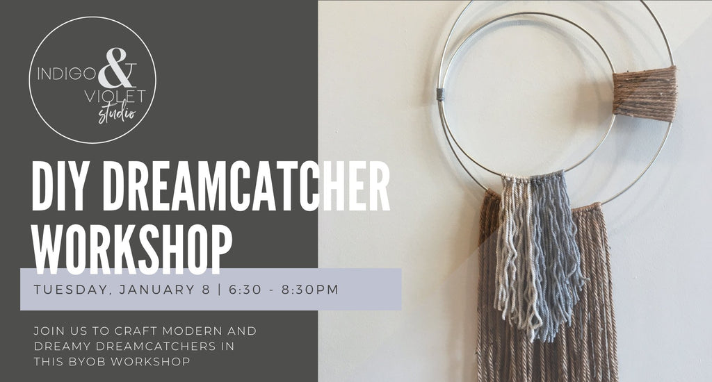 DIY Dreamcatcher Workshop - Jan 8 - indigo & violet studio LLC