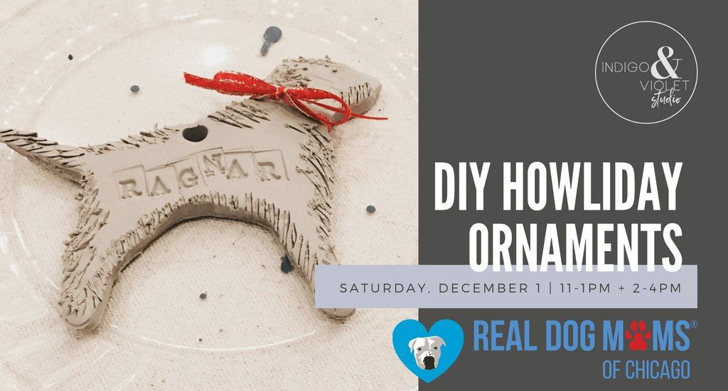 DIY HOWLiday Dog Ornaments - Dec. 1 - indigo & violet studio LLC