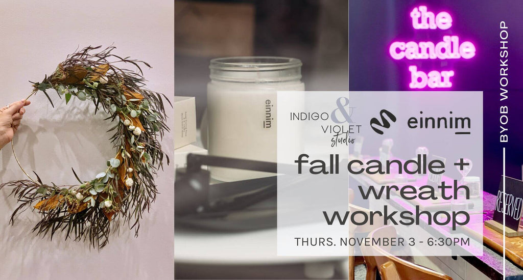 Fall Candle + Wreath Workshop - Nov. 3