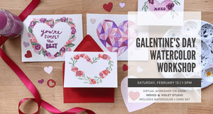 Galentine's Day Watercolor Workshop - February 13 - indigo & violet studio LLC