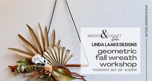 Geometric Fall Wreath Workshop - Oct. 28 - indigo & violet studio LLC