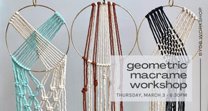 geometric macrame workshop - march 3 - byob workshop in black text with three rings and woven macrame pieces in background