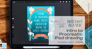 Intro to Procreate : iPad Drawing Workshop - Dec. 2