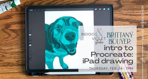 photo of ipad with teal dog on white background on ipad screen-text reads intro to Procreate: ipad drawing - byob workshop thursday February 24