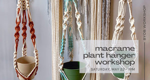 Plant Hanger Workshop - May 22