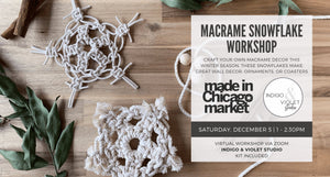 Macrame Snowflake Workshop - Dec. 5 - indigo & violet studio LLC