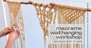 Macrame Wall Hanging Workshop - Sept. 17