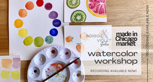 Made in Chicago Market - Watercolor Workshop Recording - indigo & violet studio LLC