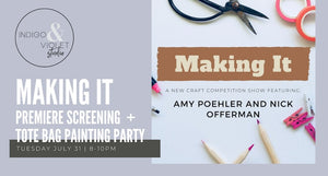 Making It | Screening + Tote Bag Painting Party - July 31 - indigo & violet studio LLC
