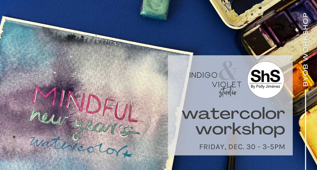 Mindful Watercolor Workshop - December 30