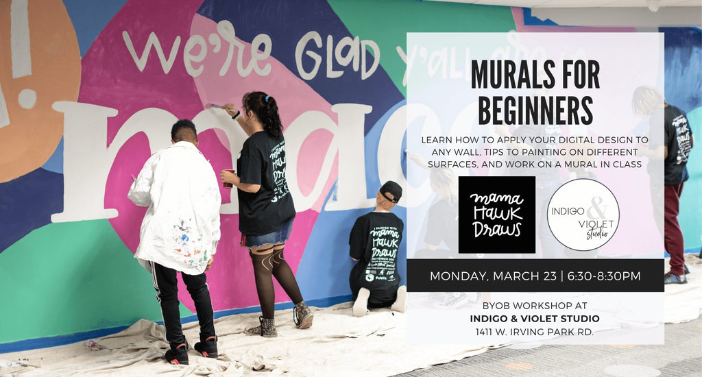 Indigo & Violet Studio - Murals for Beginners - Mama Hawk Draws - March 23