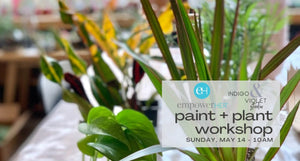 EmpowerHer Paint + Plant - May 14