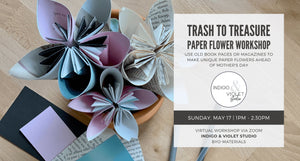 Indigo & Violet Studio - Virtual Paper Flower Workshop - May 17