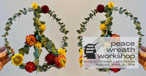 Peace Wreath Workshop - April 2