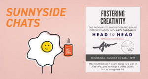 Sunnyside Chats - Fostering Creativity with Katy Osborn August 8 at Indigo & Violet Studio