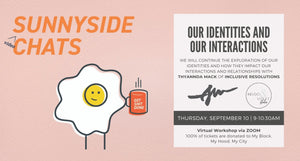 Sunnyside Video Chats - Our Identities and Our Interactions - September 10 Virtual Event