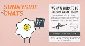 Sunnyside Chats - June 11 - Virtual Networking Event - Anti-Racism as a Small Business