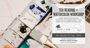 indigo & violet studio + kith+kin tea reading + watercolor workshop chicago - January 25