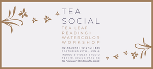 tea social - kith + kin at indigo & violet studio - craft art classes chicago