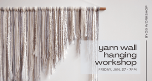 Yarn Wall Hanging Workshop - Jan. 27